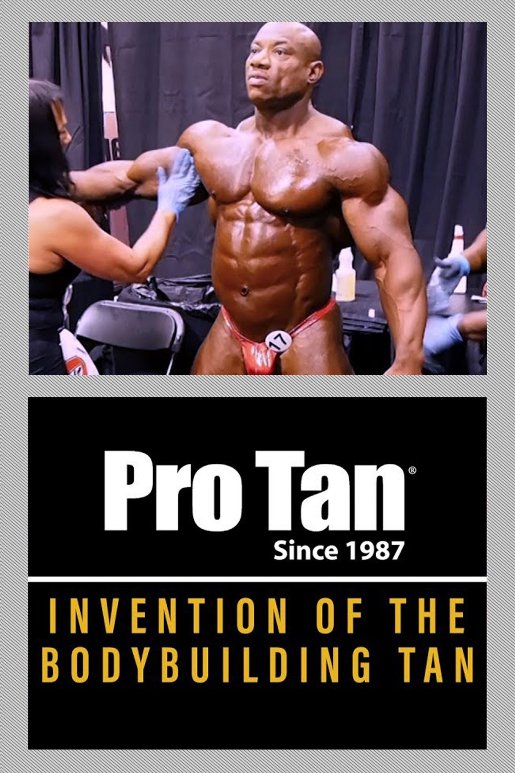 Pro Tan Invention Of Bodybuilding Tan