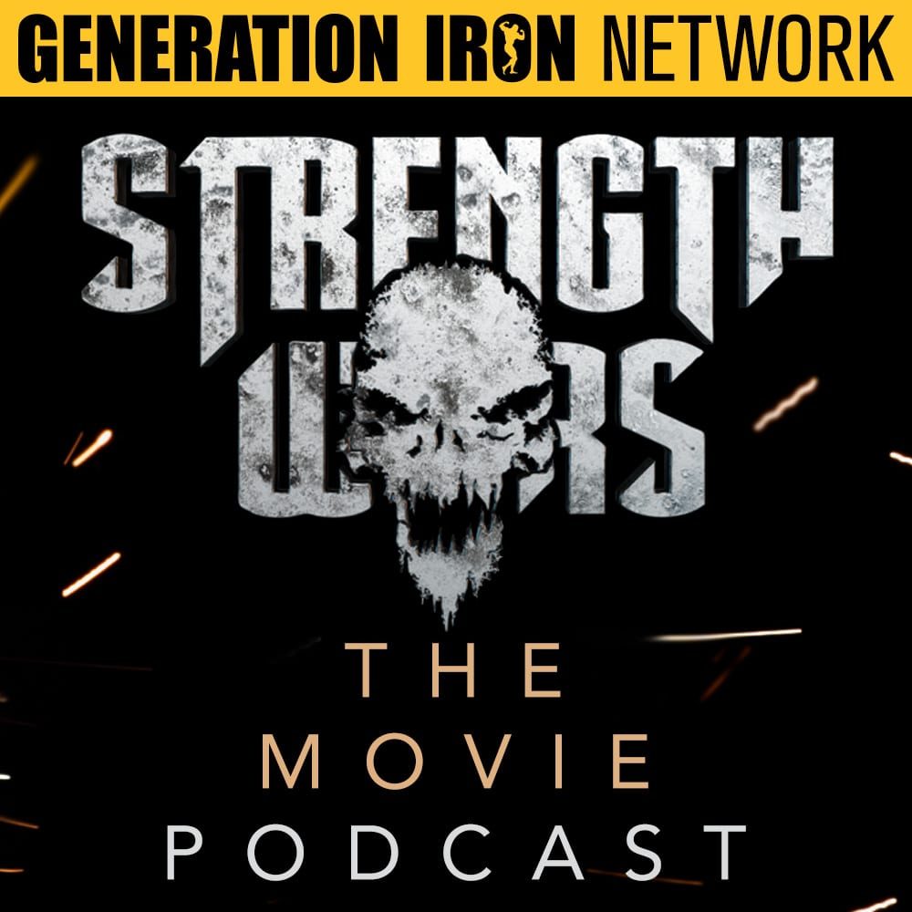 Strength Wars Movie Podcast